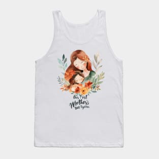 Our First Mother’s Day Together Tank Top